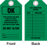 Image of Product. Front orientation. Contains Annotated, MultipleImages. Tags. Inspection Record Tags, OK—This Scaffold Has Been Erected to Meet Federal/State OSHA Specifications.