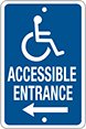 Image of Product. Front orientation. Signs. Accessible Parking Signs, Accessible Entrance with Accessible Symbol and Arrow (English), Left Arrow.