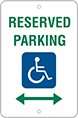 Image of Product. Front orientation. Signs. Accessible Parking Signs, Reserved Parking with Accessible Symbol and Arrow (English).