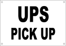 Image of Product. Front orientation. Signs. Department and Room Signs, UPS Pick Up (English).