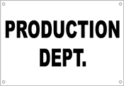 Image of Product. Front orientation. Signs. Department and Room Signs, Production Dept. (English).