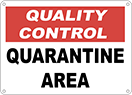 Image of Product. Front orientation. Signs. Department and Room Signs, Quality Control—Quarantine Area (English).