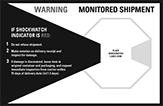 Image of Product. Front orientation. Labels. Shock-Indicating Shipping Labels , Warning Monitored Shipment.