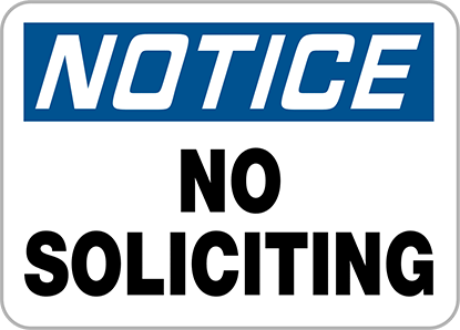 Image of Product. Front orientation. Sign, Polypropylene, (Notice-No Soliciting), 7" x 10".