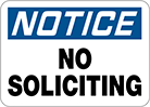 Image of Product. Front orientation. Signs. Restricted Area Signs, Notice—No Soliciting (English).