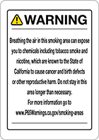 Image of Product. Front orientation. Signs. California Proposition 65 Signs, Warning—Breathing the Air in this Smoking Area Can Expose You to Chemicals Including Tobacco Smoke and Nicotine (English).