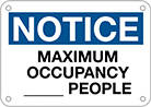 Image of Product. Front orientation. Signs. Security and Admittance Signs, Notice—Maximum Occupancy ___ People (English).
