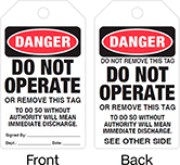Image of Product. Front orientation. Contains Annotated, MultipleImages. Tags. Lockout/Tagout Tags, Danger—Do Not Operate or Remove This Tag, Danger—Do Not Remove This Tag Do Not Operate.