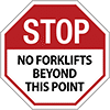 Image of Product. Front orientation. Signs. High-Traffic Projected Signs, Stop—No Forklifts Beyond This Point (English).