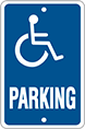 Image of Product. Front orientation. Signs. Accessible Parking Signs, Parking with Accessible Symbol (English).