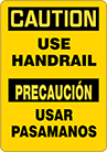 Image of Product. Front orientation. Signs. Slip and Fall Prevention Signs, Caution—Use Handrail/Precaucion—Usar Pasamanos (English/Spanish).