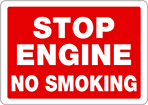 Image of Product. Front orientation. Signs. Smoking Control Signs, Stop Engine—No Smoking (English).