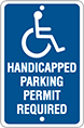 Image of Product. Front orientation. Signs. Accessible Parking Signs, Handicapped Parking Permit Required with Accessible Symbol (English).