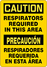 Image of Product. Front orientation. Signs. Personal Protective Equipment Signs, Caution—Respirators Required in This Area/Precaución—Respiradores requeridos en esta área (English/Spanish).