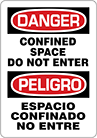 Image of Product. Danger—Confined Space
Do Not
Enter/Peligro—Espacio
Confinado No Entre. Front orientation. Signs. Confined Space Signs, English/Spanish, Danger—Confined Space Do Not Enter/Peligro—Espacio Confinado No Entre.