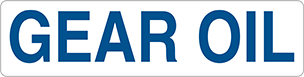 Image of Product. Front orientation. Signs. Liquid and Gas Storage Signs, Gear Oil (English).