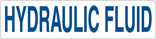 Image of Product. Front orientation. Signs. Liquid and Gas Storage Signs, Hydraulic Fluid (English).