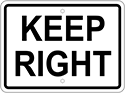 Image of Product. Front orientation. Signs. Traffic Control Signs, Keep Right, English.