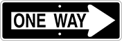 Image of Product. Front orientation. Signs. Traffic Control Signs, One Way with White Arrow (Right), English.