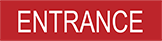 Image of Product. Front orientation. Signs. Engraved Security and Admittance Signs, Entrance (English)—Red with White Message.