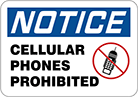 Image of Product. Front orientation. Signs. Illustrated Restricted Area Signs, Notice—Cellular Phones Prohibited with No Cell Phones Symbol (English).