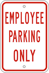 Image of Product. Front orientation. Parking Signs, Employee Parking Only (English)—Red Message.