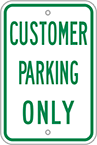 Image of Product. Front orientation. Signs. Parking Signs, Customer Parking Only (English)—Green Message.