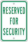 Image of Product. Front orientation. Signs. Parking Signs, Reserved for Security (English)—Green Message.