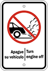 Image of Product. Front orientation. Signs. Parking Signs, Apague su Vehiculo/Turn Engine Off (English/Spanish)—Black Message.
