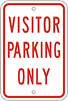 Image of Product. Front orientation. Signs. Parking Signs, Visitor Parking Only (English)—Red Message.