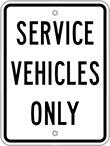 Image of Product. Front orientation. Signs. Parking Signs, Service Vehicles Only (English)—Black Message.