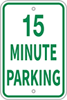 Image of Product. Front orientation. Signs. Parking Signs, 15 Minute Parking (English)—Green Message.