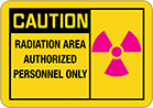Image of Product. Front orientation. Signs. Illustrated Hazardous Material Signs, Caution—Radiation Area Authorized Personnel Only with Radioactive Symbol (English).