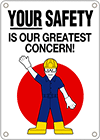 Image of Product. Front orientation. Signs. Think and Safety-First Signs, Your Safety Is Our Greatest Concern (English).