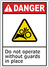Image of Product. Danger—Do Not

Operate Without

Guards in Place

(English)—Red

Header. Front orientation. Signs. Illustrated Machine and Equipment Operation Signs, Danger—Do Not Operate Without Guards in Place (English)—Red Header.