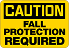Image of Product. Front orientation. Signs. Personal Protective Equipment Signs, Caution—Fall Protection Required (English).