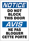 Image of Product. Front orientation. Signs. Restricted Area Signs, Notice—Do Not Block This Door/Avis—Ne Pas Bloquer Cette Porte (English/French).