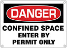 Image of Product. Front orientation. Signs. Confined Space Signs, English, Danger—Confined Space Enter by Permit Only.