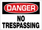 Image of Product. Front orientation. Signs. Restricted Area Signs, Danger—No Trespassing (English).