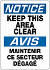 Image of Product. Front orientation. Signs. Restricted Area Signs, Notice—Keep This Area Clear/Avis—Maintenir Ce Secteur Degage (English/French).