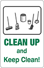 Image of Product. Front orientation. Signs. Housekeeping Signs, Clean Up and Keep Clean (English).