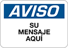Image of Product. Front orientation. Signs. Made-to-Order Accident Prevention Signs, Aviso—Made-to-Order (Spanish).