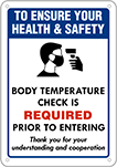 Image of Product. Front orientation. Signs. Security and Admittance Signs, To Ensure Your Health & Safety—Body Temperature Check is Required Prior to Entering—Thank you for your understanding and cooperation (English).