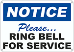 Image of Product. Front orientation. Signs. Security and Admittance Signs, Notice—Please Ring Bell for Service (English).