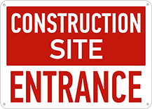 Image of Product. Front orientation. Signs. Security and Admittance Signs, Construction Site Entrance (English).