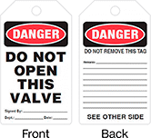 Image of Product. Front orientation. Contains Annotated, MultipleImages. Tags. Lockout/Tagout Tags, Danger—Do Not Remove This Tag, Danger—Do Not Open This Valve.