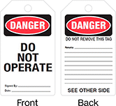 Image of Product. Front orientation. Contains Annotated, MultipleImages. Tags. Lockout/Tagout Tags, Danger—Do Not Operate, Danger—Do Not Remove This Tag, White—Standard Visibility, Package.