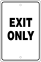 Image of Product. Front orientation. Signs. Exit Signs, Exit Only (English)—White with Black Message.