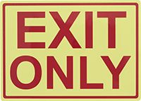 Image of Product. Front orientation. Signs. Glow-in-the-Dark Exit Signs, Exit Only (English)—Glow-in-the-Dark Green with Red Message.