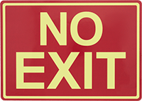 Image of Product. Front orientation. Signs. Glow-in-the-Dark Exit Signs, No Exit (English)—Red with Glow-in-the-Dark Green Message.
